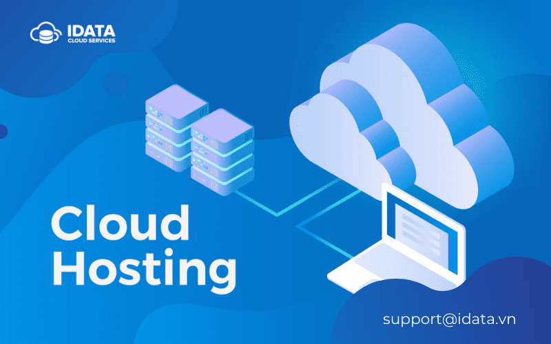 Cloud Hosting là máy chủ ảo có thể lưu trữ website dung lượng lớn với tính bảo mật cao
